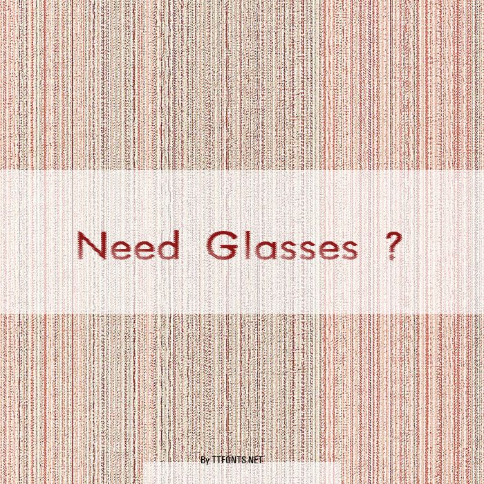 Need Glasses ? example